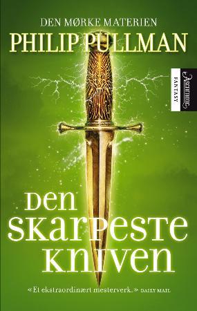Pullman, Philip: Den skarpeste kniven