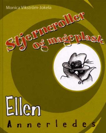 Stjerneroller og mageplask. Ellen Annerledes