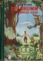 Milne, A. A.: Ole Brumm og vennene hans