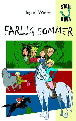 Stall Nova – Farlig sommer