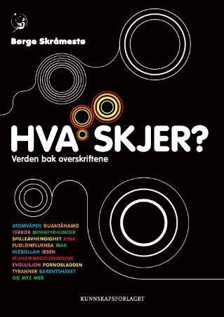 Hva skjer?: verden bak overskriftene