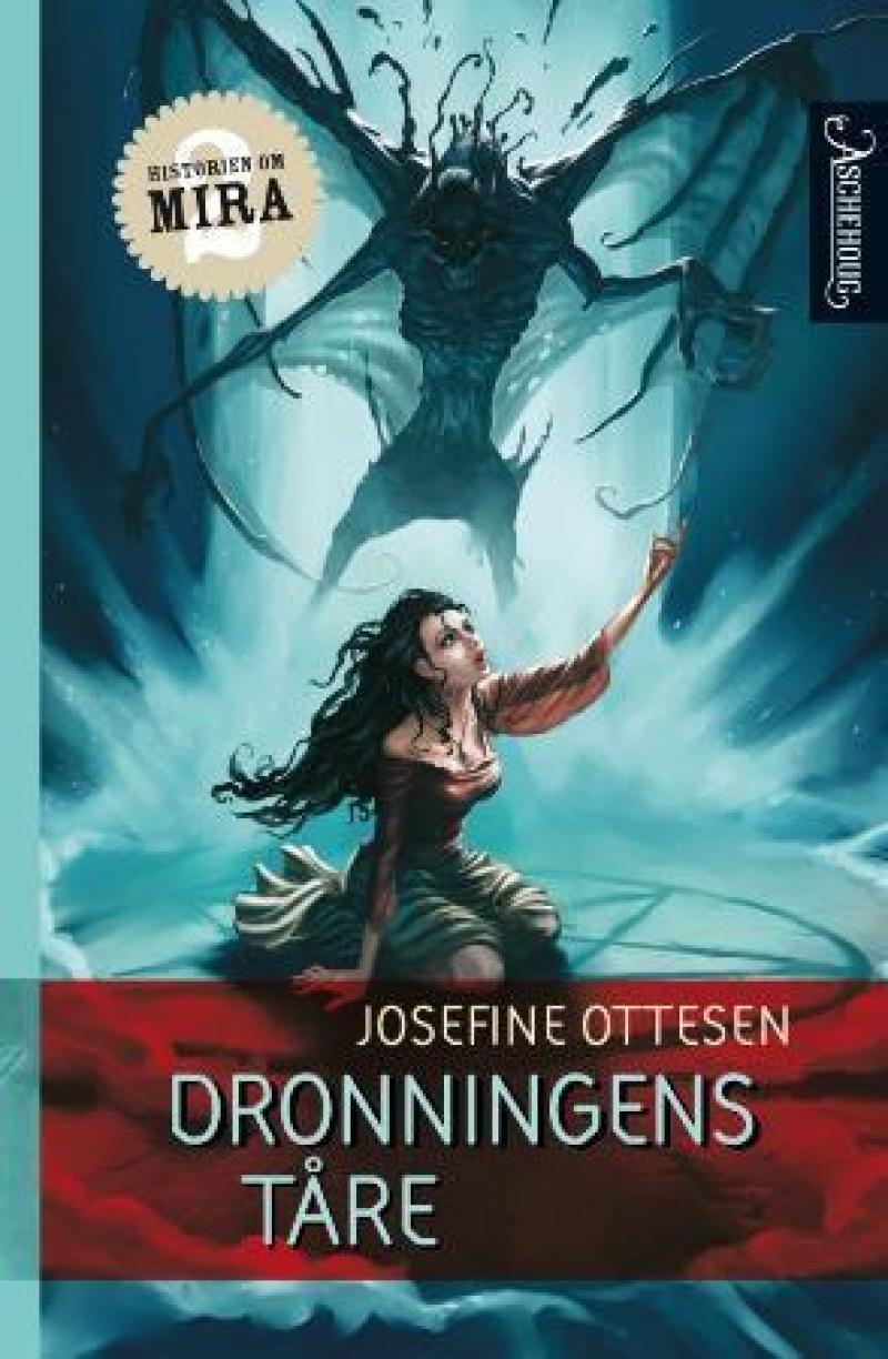 Dronningens tåre (Historien om Mira 2)