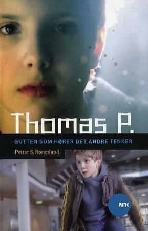 Thomas P. Gutten som hører det andre tenker