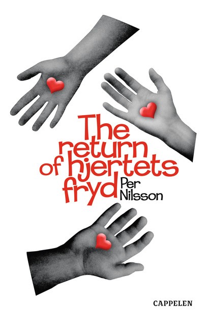 The return of Hjertets Fryd