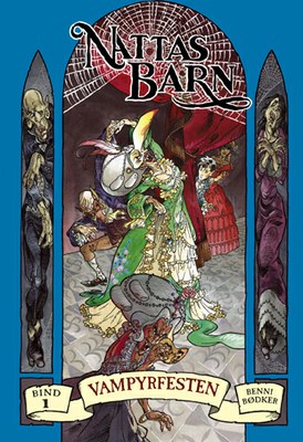 Nattas barn, bind 1 og 2: Vampyrfesten og Blodet er liv