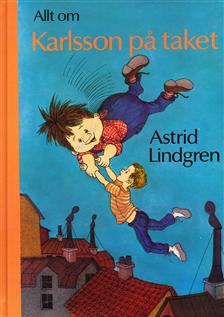 Lindgren, Astrid: Lillebror og Karlson på taket
