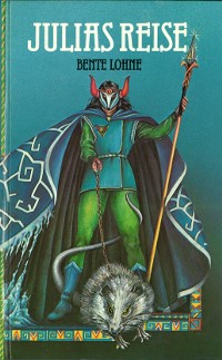 Lohne, Bente: Julias reise