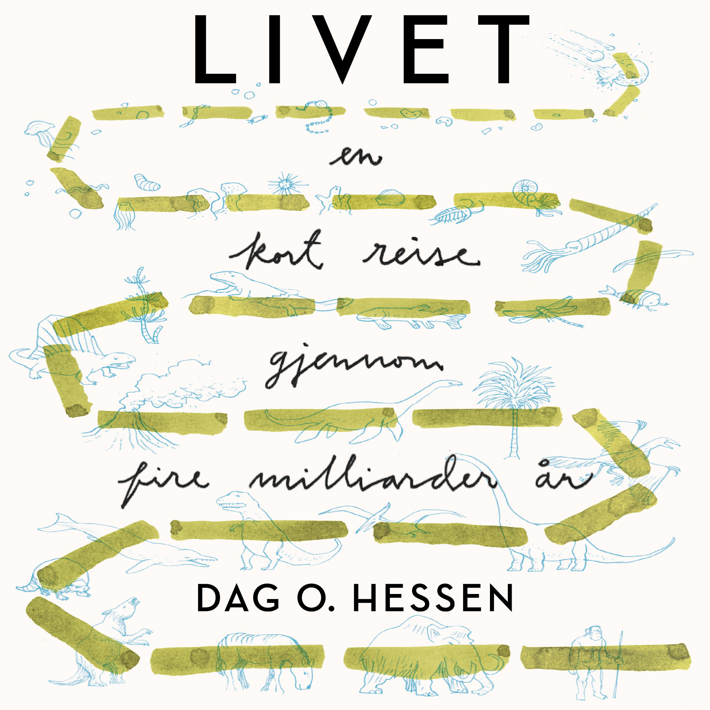 Livet. En kort reise gjennom fire milliarder år