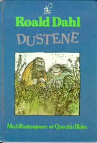 Dahl, Roald: Dustene