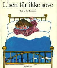 Beckman, Kaj: Lisen får ikke sove