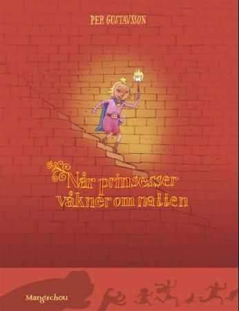 Når prinsesser våkner om natten og Når prinser fanger drager