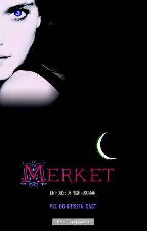 Merket og Bedratt, fra House of Night-serien