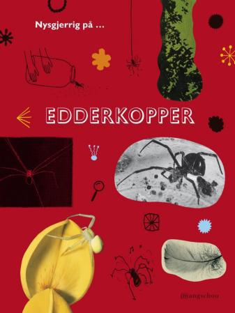 Om dyr: Nysgjerrig på edderkopper og Jeg vil bli dyrlege