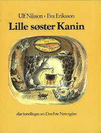 Nilsson, Ulf og Eva Eriksson: Lille søster kanin