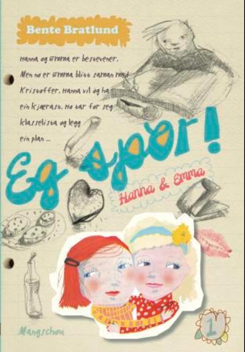 Hanna & Emma: vennskap, familie, forelskelse