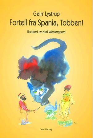Fortell fra Spania, Tobben
