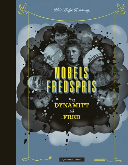 Nobels fredspris fra dynamitt til fred