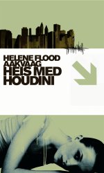 Heis med Houdini
