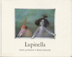 Schroeder, Binette: Lupinella