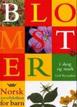 Norsk naturleksikon for barn. Bd. 6: Blomster i skog og mark – Bd.7: Fugler på strand og eng