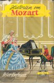 Kaufmann, Helen L.: Historien om Mozart