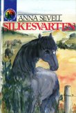 Sewell, Anna: Silkesvarten