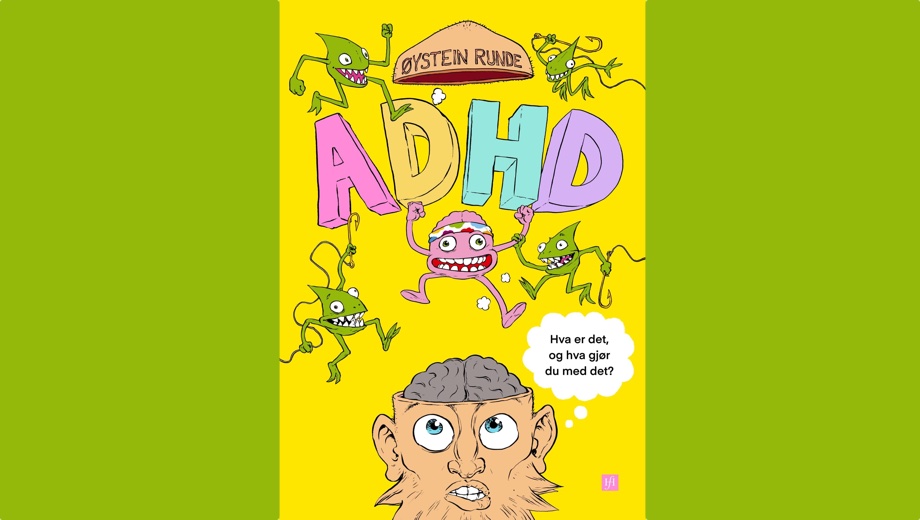 Litt for diplomatisk om ADHD
